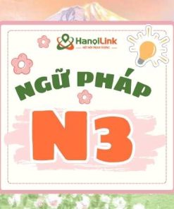 70. Tổng hơp ngữ pháp N3