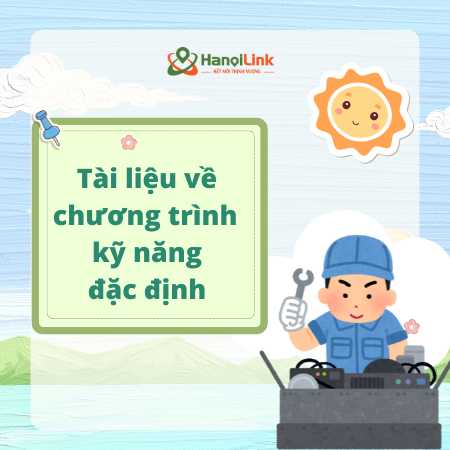 47. Bộ tài liệu về Kỹ Năng Đặc Định